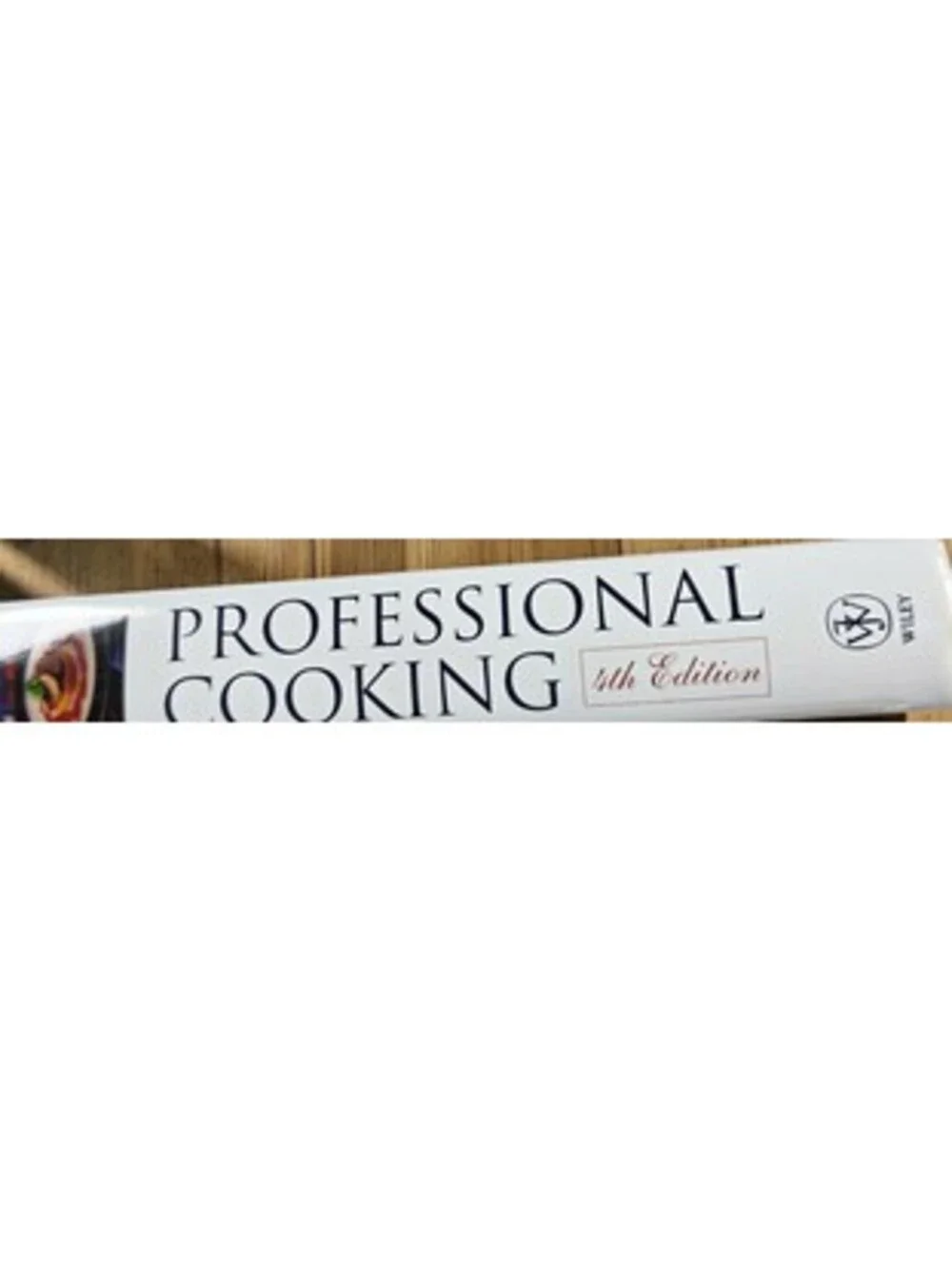Professional Cooking Wayne Gisslen 4th Edition 1st Printing 1999 Hardcover